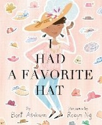 Enlarge image Cover: I Had a Favorite Hat - Abrams Books for Young Readers