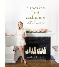Abbildung von: Cupcakes and Cashmere at Home - Abrams Image