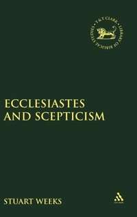 Enlarge image Cover: Ecclesiastes and Scepticism - T.& T.Clark Ltd