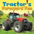 Cover: Digger and Friends: Tractor's Farmyard Fun - Franklin Watts Ltd