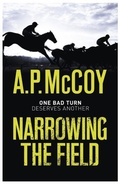 Cover: Narrowing the Field - Orion (an Imprint of The Orion Publishing Group Ltd )