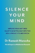 Cover: Silence Your Mind - Orion (an Imprint of The Orion Publishing Group Ltd )