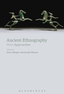 Cover: Ancient Ethnography - Bloomsbury Academic