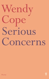Enlarge image Cover: Serious Concerns - Faber & Faber