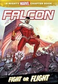 Cover: Falcon: Fight or Flight - Marvel Press