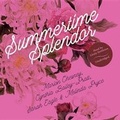 Cover: Summertime Splendor Lib/E - Blackstone Publishing