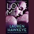 Cover: Love Me If You Dare - HarperCollins