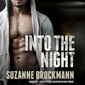 Cover: Into the Night Lib/E - Blackstone Publishing
