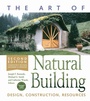 Cover: The Art of Natural Building-Second Edition-Completely Revised, Expanded and Updated - New Society Publishers