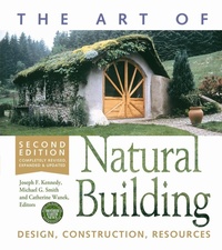Enlarge image Cover: The Art of Natural Building-Second Edition-Completely Revised, Expanded and Updated - New Society Publishers