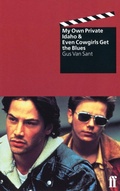 Cover: Even Cowgirls Get the Blues & My Own Private Idaho - Faber & Faber