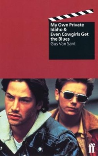 Abbildung von: Even Cowgirls Get the Blues & My Own Private Idaho - Faber & Faber