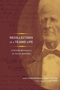 Cover: Recollections of a Tejano Life - University of Texas Press