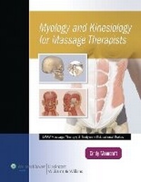 Abbildung von: Myology and Kinesiology for Massage Therapists - Jones and Bartlett Publishers, Inc
