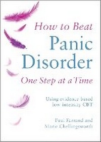 Enlarge image Cover: How to Beat Panic Disorder One Step at a Time - Robinson