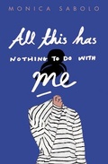 Cover: All This Has Nothing To Do With Me - Picador