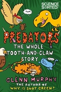 Cover: Predators: The Whole Tooth and Claw Story - Macmillan Children's Books