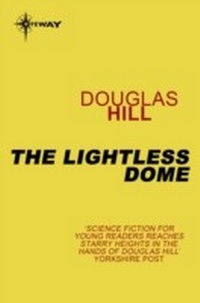 Enlarge image Cover: The Lightless Dome - Gateway