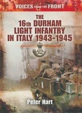 Cover: 16th Durham Light Infantry in Italy 1943-1945 - Pen and Sword