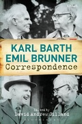 Cover: Karl Barth-Emil Brunner Correspondence - Continuum International Publishing Group Ltd.