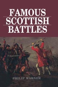 Cover: Famous Scottish Battles - Pen and Sword