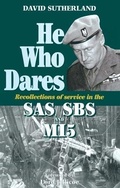 Cover: He Who Dares - Pen and Sword