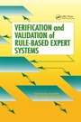 Cover: Verification and Validation of Rule-Based Expert Systems - CRC Press