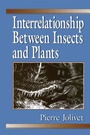 Cover: Interrelationship Between Insects and Plants - CRC Press
