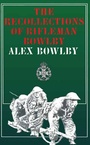 Cover: Recollections of Rifleman Bow - Pen and Sword