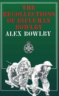 Cover: Recollections of Rifleman Bow - Pen and Sword