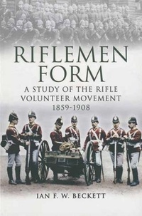 Enlarge image Cover: Riflemen Form - Pen and Sword