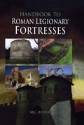Cover: Handbook to Roman Legionary Fortresses - Pen and Sword