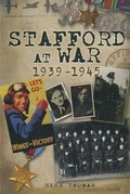 Cover: Stafford at War 1939-1945 - Pen and Sword
