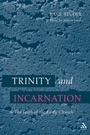 Cover: Trinity and Incarnation - T.& T.Clark Ltd