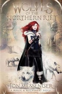 Enlarge image Cover: Wolves of the Northern Rift - Clean Teen Publishing