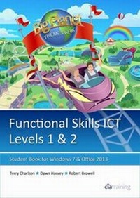 Abbildung von: Functional Skills ICT Student Book for Levels 1 & 2 (Microsoft Windows 7 & Office 2013) - CiA Training Ltd