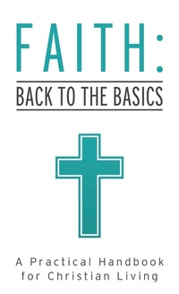 Enlarge image Cover: Faith: Back to the Basics - Barbour Publishing, Inc.