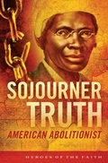 Cover: Sojourner Truth - Barbour Publishing, Inc.