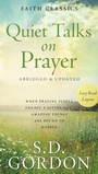 Cover: Quiet Talks on Prayer - Barbour Publishing, Inc.
