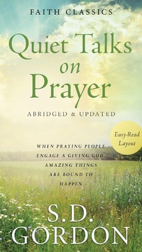 Enlarge image Cover: Quiet Talks on Prayer - Barbour Publishing, Inc.