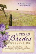 Cover: Texas Brides Collection - Barbour Publishing, Inc.