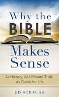 Cover: Why the Bible Makes Sense - Barbour Publishing, Inc.