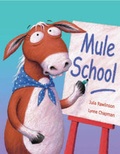 Cover: Mule School - Gullane Children's Books