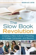 Cover: The Slow Book Revolution - Libraries Unlimited Inc