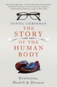 Enlarge image Cover: The Story of the Human Body - Penguin Books Ltd