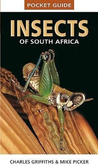Enlarge image Cover: Pocket Guide to Insects of South Africa - Struik Nature