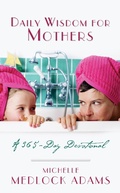 Cover: Daily Wisdom For Mothers - Barbour Publishing, Inc.