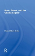 Cover: Race, Power, and the Obama Legacy - Routledge