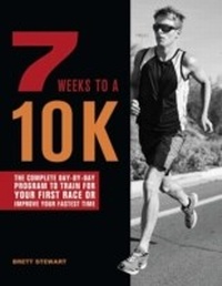 Abbildung von: 7 Weeks to a 10K - Ulysses Press