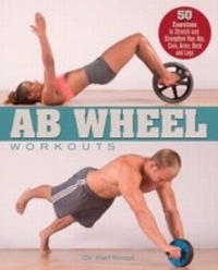 Abbildung von: Ab Wheel Workouts - Ulysses Press